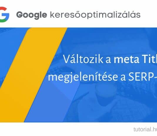 Új szabályok a weboldalak Title ( Cím ) megjelenítése kapcsán